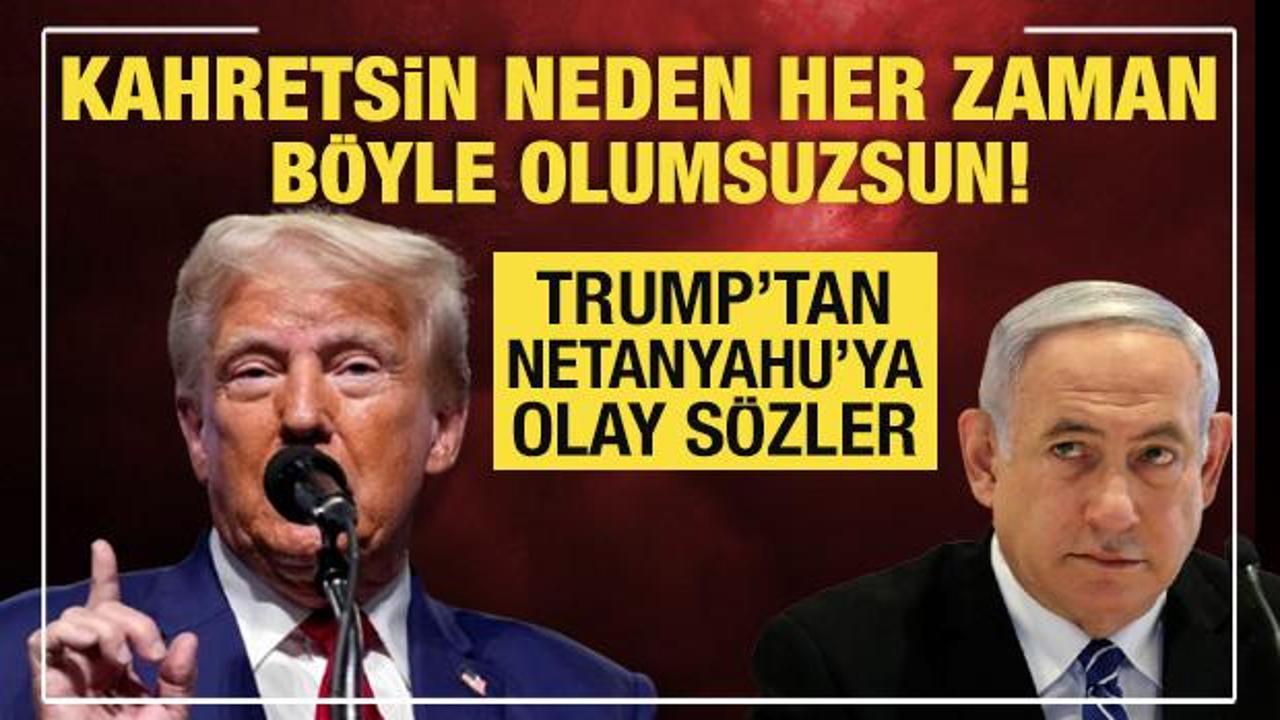 trumptan netanyahuya olay sozler kahretsin neden her zaman boyle olumsuzsun EMXKBBYC