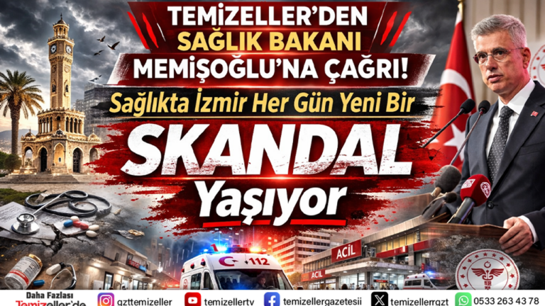 temizellerden-bakan-memisogluna-cagri-izmir-saglik-skandali-icin-inceleme-baslatilsin-Uyfyt9Jq.png