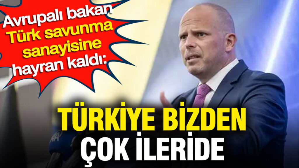 Belçika Savunma Bakanı Türkiye’nin Savunma Sanayisini Övdü: “İlerideyiz”