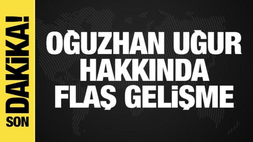 Ahbap sorusturmasi oguzhan ugur hakkinda son dakika gelismesi xXn66He9